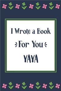 I Wrote a Book For You Yaya