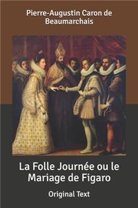 La Folle Journée ou le Mariage de Figaro