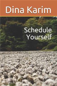 Schedule Yourself