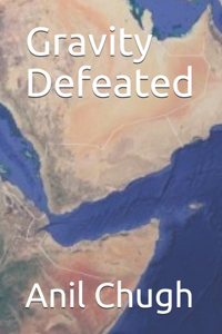 Gravity Defeated