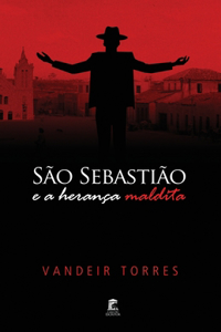São Sebastião e a Herança Maldita