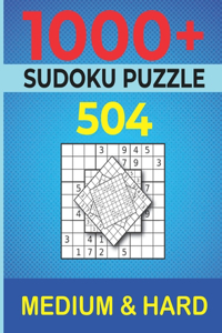 1000+ Sudoku Puzzles 504 Medium & 504 Hard