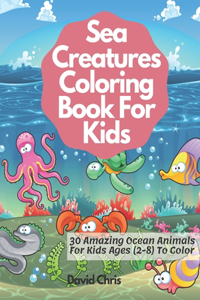 Sea Creatures Coloring Book For Kids