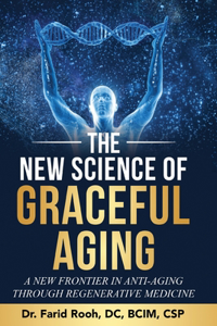 New Science of Graceful Aging