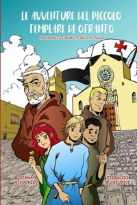 Le avventure del piccolo templare di Otranto