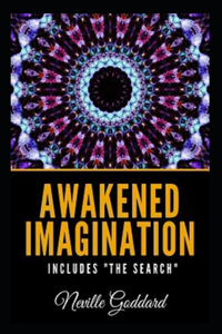 Awakened Imagination and The Search