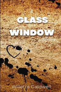 A Glass Window