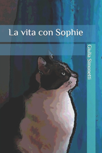 La vita con Sophie