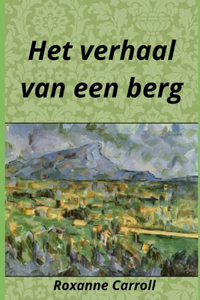 Het verhaal van een berg