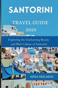 Santorini travel guide 2023