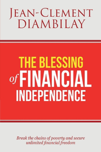 The blessing of financial independence