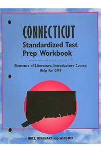 Connecticut Elements of Literature Standardized Test Prep Workbook, Introductory Course: Help for CMT