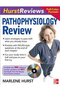 Hurst Reviews Pathophysiology Review