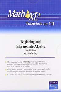 MathXL Tutorials on CD for Beginning & Intermediate Algebra (Access Code Required)