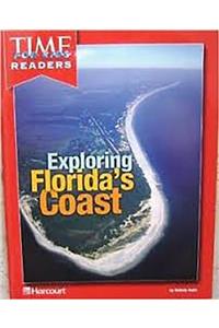 Harcourt School Publishers Horizons Florida: 5 Pack Time for Kids Reader Grade 4 Explore Coast