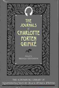 The Journals of Charlotte Forten Grimké
