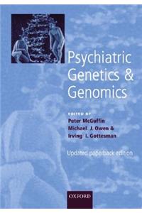 Psychiatric Genetics and Genomics