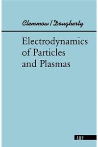 Electrodynamics Of Particles And Plasmas