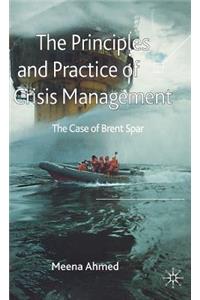 Principles and Practice of Crisis Management