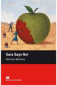 Sara Says No!