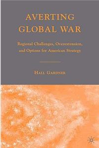 Averting Global War