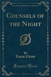 Counsels of the Night (Classic Reprint)