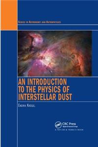 Introduction to the Physics of Interstellar Dust