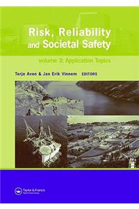 Risk, Reliability and Societal Safety, Three Volume Set