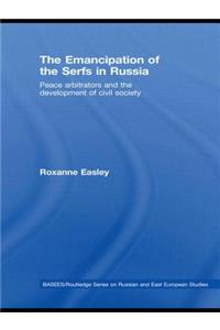 The Emancipation of the Serfs in Russia