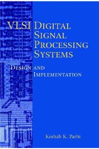 VLSI Digital Signal Processing Systems