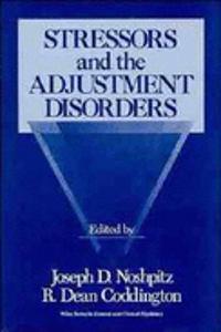 Stressors And The Adjustment Disorders