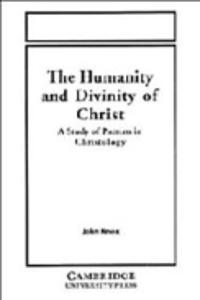 Humanity and Divinity of Christ