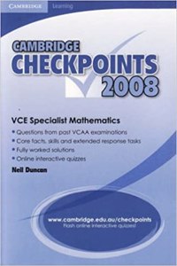 Cambridge Checkpoints Vce Specialist Mathematics 2008