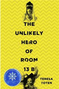 The Unlikely Hero of Room 13B