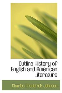 Outline History of English and American Literature