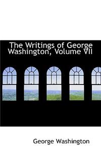 The Writings of George Washington, Volume VII