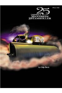 25 Year Celebration of Mannheim Steamroller