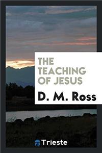 The teaching of Jesus