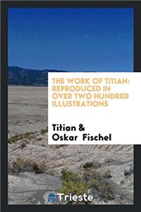 The Work of Titian