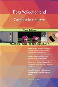 Data Validation and Certification Server Third Edition