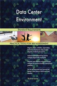 Data Center Environment Standard Requirements