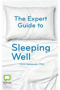 Expert Guide to Sleeping Well