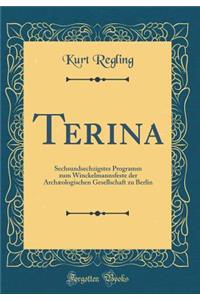 Terina: Sechsundsechzigstes Programm Zum Winckelmannsfeste Der ArchÃ¦ologischen Gesellschaft Zu Berlin (Classic Reprint)