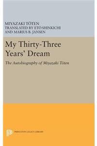 My Thirty-Three Year's Dream
