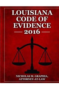 Louisiana Code of Evidence 2016