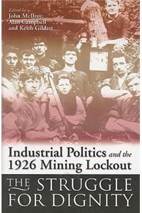 Industrial Politics and the 1926 Mining Lock-out
