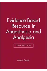 Evidence-based Resource in Anaesthesia and Analgesia 2e