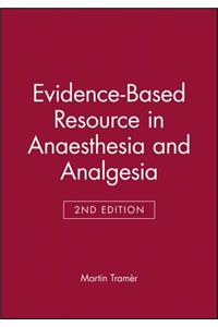 Evidence-Based Resource in Anaesthesia and Analgesia