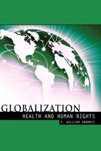 Globalization, Health and Human Rights