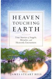 Heaven Touching Earth